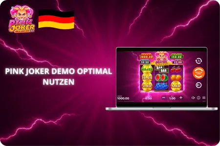 Wie Sie das Beste aus der Pink Joker Slot Demo 