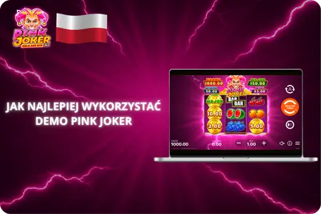 Jak najlepiej wykorzystać demo Pink Joker Slot