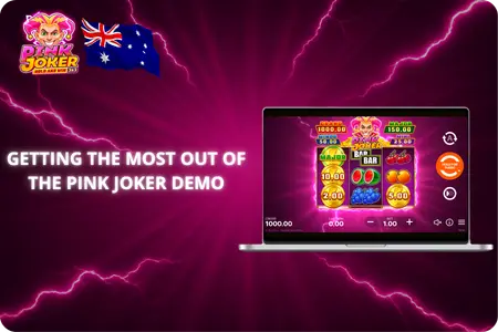 How to get the most out of Pink Joker demo